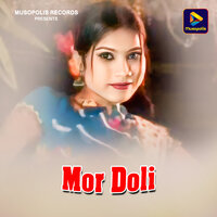 Mor Doli - Sarita Devi