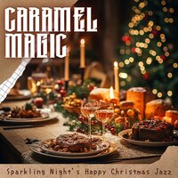Festive Notes Echo the Table - Caramel Magic