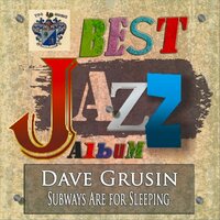 Comes Once In a Lifetime - Dave Grusin