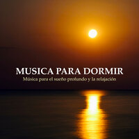 Ayuda para dormir - Musica relajante - Musica Para Dormir