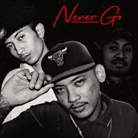 Never Go - Willka999 & KNZY & Dre Marbii