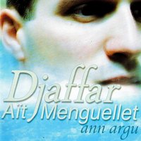 Ann Argu - Djaffar Aït Menguellet