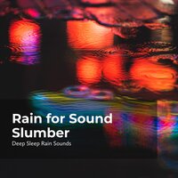 Rain Pouring at Dusk - Deep Sleep Rain Sounds & Rain Sounds Collection & Rain Meditations