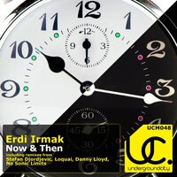 Now & Then - Erdi Irmak & Loquai