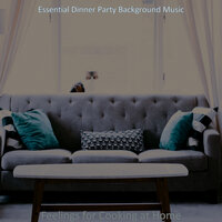 Heavenly Moods for Work from Home - Essential Dinner Party Background Music