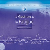 Fatiphase 3 - Les Voies de la Relaxation