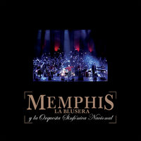 Hechicero de la Jungla - Memphis La Blusera & la Orquesta Sinfónica Nacional