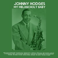 First Klass (C'mon Home) - Johnny Hodges