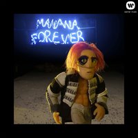 MAñANA FOREVER - Bonaparte