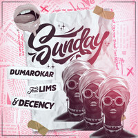 Sunday - Dumarokar & Lims & Decency