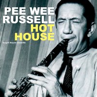 Down Hearted Blues - Pee Wee Russell