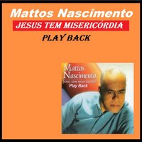 Eu Vou Contar Pra Você - Mattos Nascimento