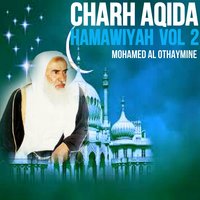 Charh Aqida Hamawiyah, Pt. 9 - Mohamed Al Othaymine