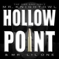 Finger on the Trigger - Mr. Knightowl & Mr Lil One & Hollow Point