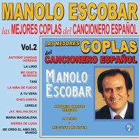 Me Creo El Amo Del Mundo - Manolo Escobar