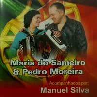 Desgarrada M. Do Sameiro e Moreira - Maria do Sameiro, Pedro Moreira & Pedro Moreira & Maria Do Sameiro & Manuel Silva