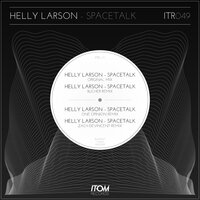 Spacetalk - Helly Larson & Bucher