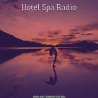Remarkable Ambience for Weekend Spa Treatments - Hotel Spa Radio