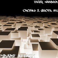 Heart Attack - TaZz & Vander Crosby & Quote Ah