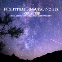 Bright Sleep to F-tone Delta - Binaural Beats Central & Binaural Beats Life & Binaural Beats Home & Binaural Beats Central feat. Binaural Beats Life, Binaural Beats Home