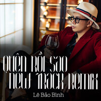 Quên Rồi Sao - Lê Bảo Bình