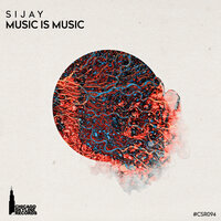 Music Is Music - Sijay