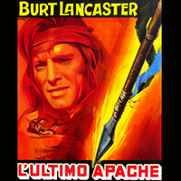 Apache Original Soundtrack L'Ultimo Apache - David Raksin