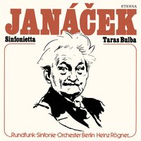 Taras Bulba, JW VI/15: I. The Death of Andrei - Rundfunk-Sinfonieorchester Berlin & Heinz Rögner & Hannes Kästner & Heinz Schunk & Леош Яначек