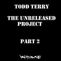 Put Your Hands Together - Todd Terry