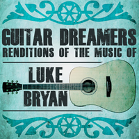 We Rode in Trucks - Guitar Dreamers
