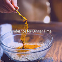 Relaxed Ambience for Cooking at Home - Jazz Cafe Bar Standards