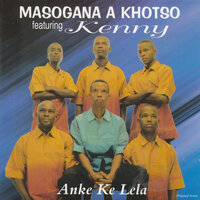 Ka Tadima Konyana - Masogana A Khotso & Kenny