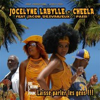 Laisse parler les gens - Cheela & Jocelyne Labylle & Passi & Jacob Desvarieux