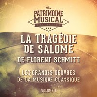 La tragédie de salomé : III. Les enchantements sur la mer - IV. Danse des éclairs - V. Danse de l'effroi - Paul Paray & Orchestre Symphonique de Détroit