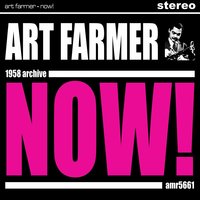 Too Late Now - Art Farmer
