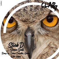 Some Girls - Stark D & Dakar Carvalho