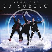 Dj Súbelo - LIMI-T 21