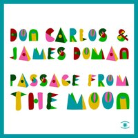 Passage From The Moon - Don Carlos & James Doman