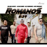 ROMANOS 8 39 - Julián Ramos & Orland Alvarez & Alex Rodriguez & José Rodríguez