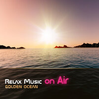 Day Turns to Night - Relax Music on Air