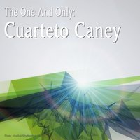 Cariño de Madre - Cuarteto Caney