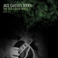 Jazz Me Blues - Dave Pell