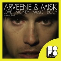 Love Money Music Body - Arveene & Aaron smyth