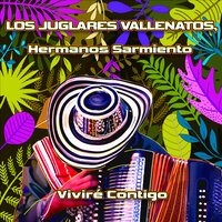 Juego De Infancia - Los Juglares Vallenatos & Los Hermanos Sarmiento