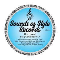 Baby Come Down - Hotmood