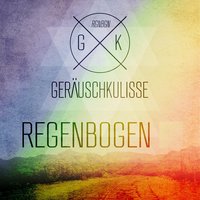 Regenbogen - Geräuschkulisse