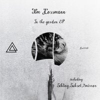 In The Garden - Tim Kossmann