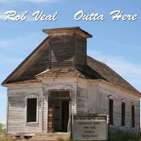 Outta Here - Rob Veal