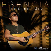 Que Te Llore - Felipe Peláez