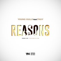Reasons - Young Gully & Thuy
